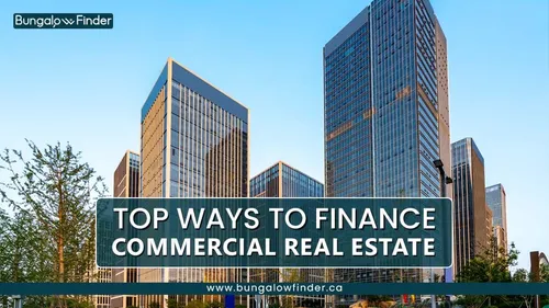 Top Commercial Real Estate Financing Options in Canada